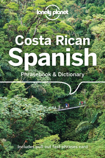 Lonely Planet Costa Rican Spanish Phrasebook &amp; Dictionary-9781787013667