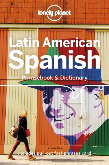 Lonely Planet Latin American Spanish Phrasebook & Dictionary - Lonely Planet,Roberto Esposto