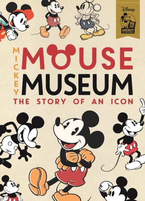 Mickey Mouse Museum : The Story of a Disney Icon-9781787413597