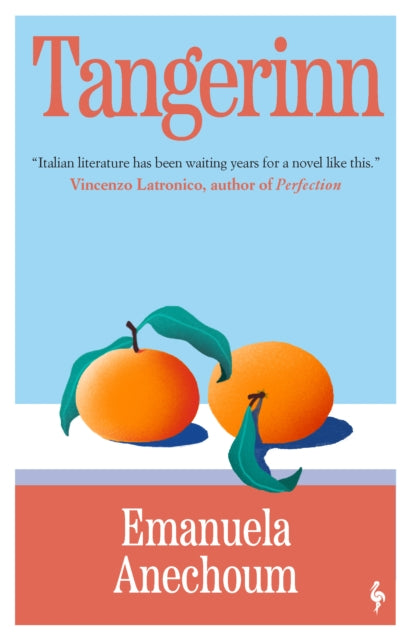 Tangerinn : A Novel-9781787706262