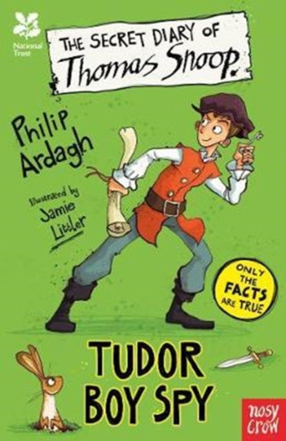 National Trust: The Secret Diary of Thomas Snoop, Tudor Boy Spy-9781788000550