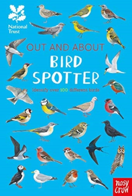 National Trust: Out and About Bird Spotter : A children’s guide to over 100 different birds-9781788004220
