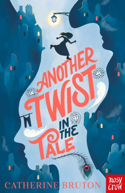Another Twist in the Tale - Catherine Bruton