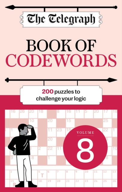 The Telegraph Codewords 8 : Over 200 puzzles to challenge your logic-9781788406062