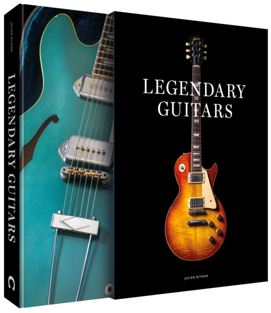 Legendary Guitars : Explore the World’s Most Exceptional Guitars-9781788406321