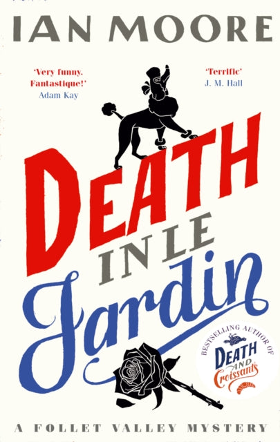Death in le Jardin : the unputdownable new cosy murder mystery-9781788425025