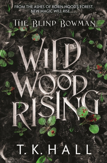 The Blind Bowman: Wildwood Rising-9781788453318