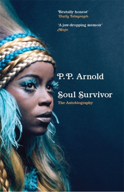 Soul Survivor: The Autobiography : The extraordinary memoir of a music icon-9781788705806