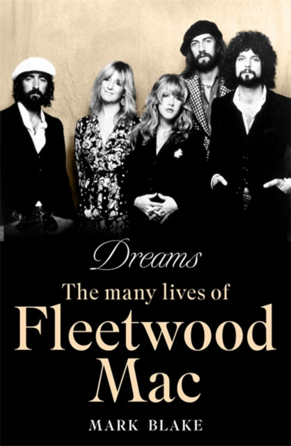 Dreams : The Many Lives of Fleetwood Mac-9781788708081
