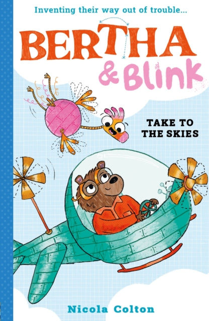 Bertha and Blink: Take to the Skies-9781788956444