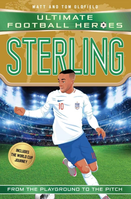 Sterling (Ultimate Football Heroes - the No. 1 football series) : Collect them all!-9781789460537