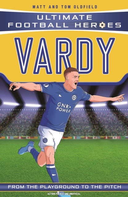 Vardy (Ultimate Football Heroes) - Collect Them All! - Matt &amp; Tom Oldfield