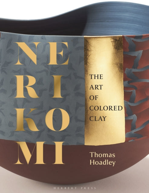 Nerikomi : The Art of Colored Clay-9781789941692