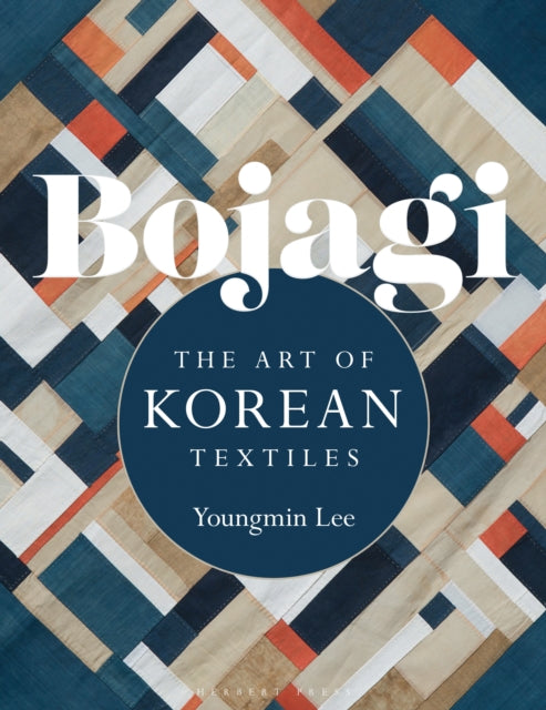 Bojagi : The Art of Korean Textiles-9781789941838