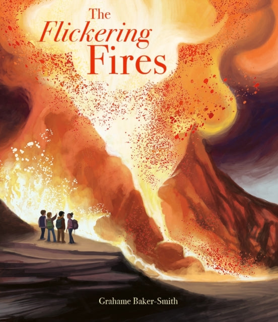The Flickering Fires-9781800782341