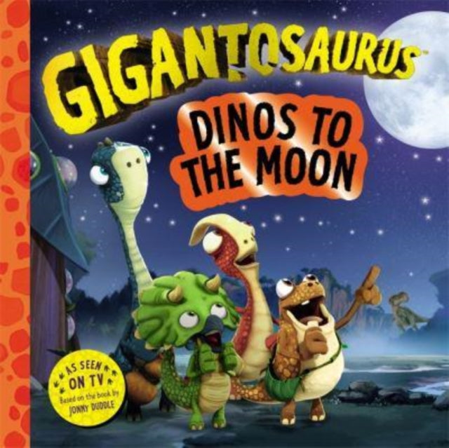 Gigantosaurus – Dinos to the Moon-9781800785823