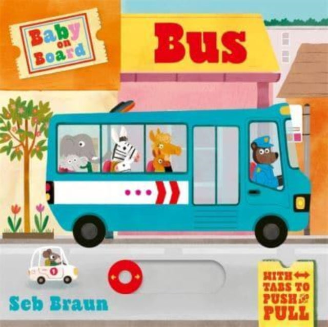 Baby on Board: Bus : A Push, Pull, Slide Tab Book-9781800788251