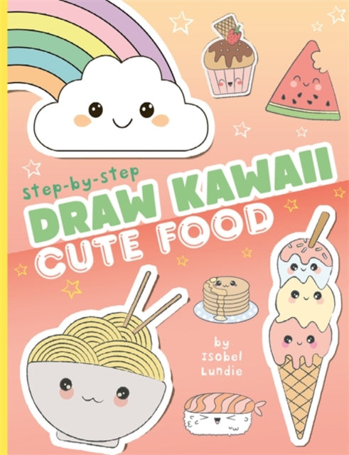 Draw Kawaii: Cute Food-9781800789944