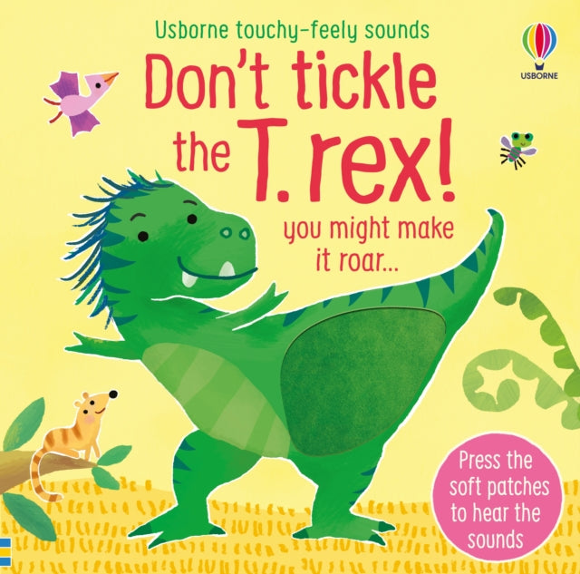 Don&#39;t tickle the T. rex!-9781801313216
