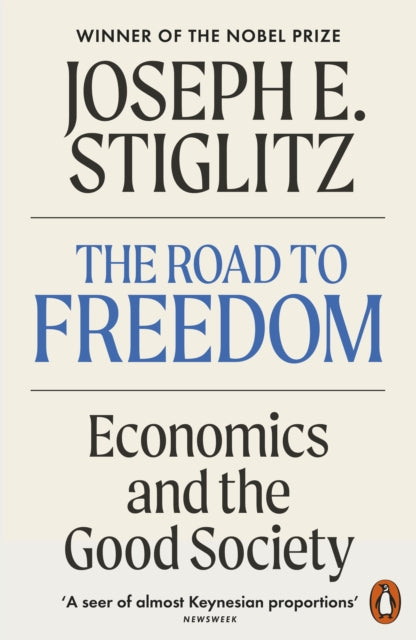 The Road to Freedom : Economics and the Good Society-9781802065350