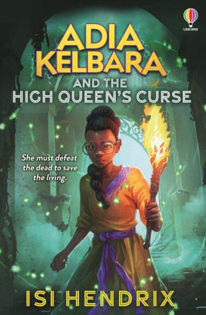 Adia Kelbara and the High Queen's Curse-9781803706566