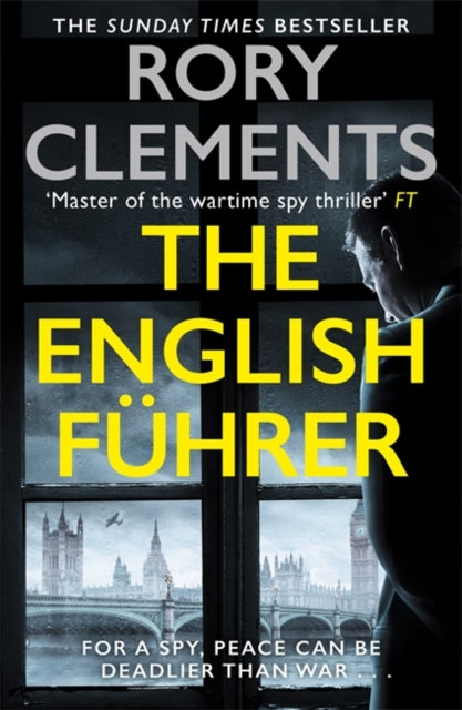The English Fuhrer : The gripping spy thriller from the bestselling author of THE MAN IN THE BUNKER-9781804181102