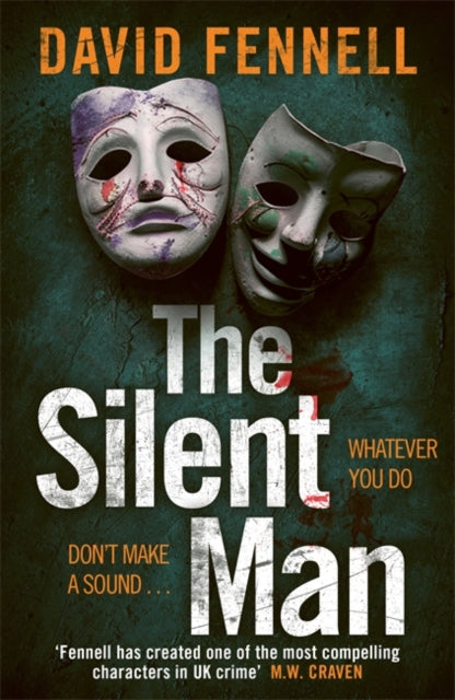 The Silent Man : The brand new crime thriller from the acclaimed author of The Art of Death-9781804181775
