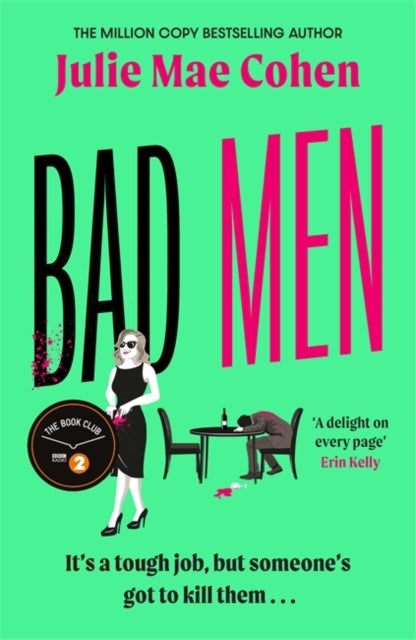Bad Men : The feminist serial killer you didn't know you were waiting for, a BBC Radio 2 Book Club pick-9781804182161