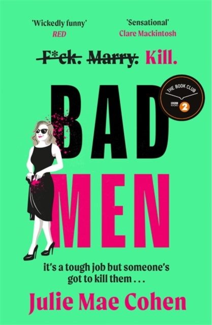 Bad Men : The serial killer you&#39;ve been waiting for, a BBC Radio 2 Book Club pick-9781804182185