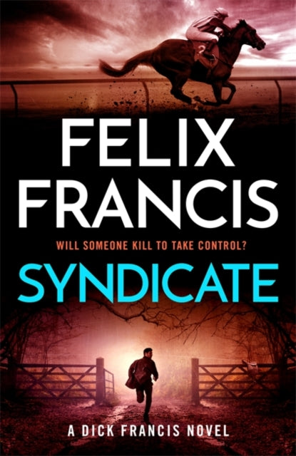 Syndicate : The breakneck new 2024 thriller from the master of the racing thriller-9781804183274