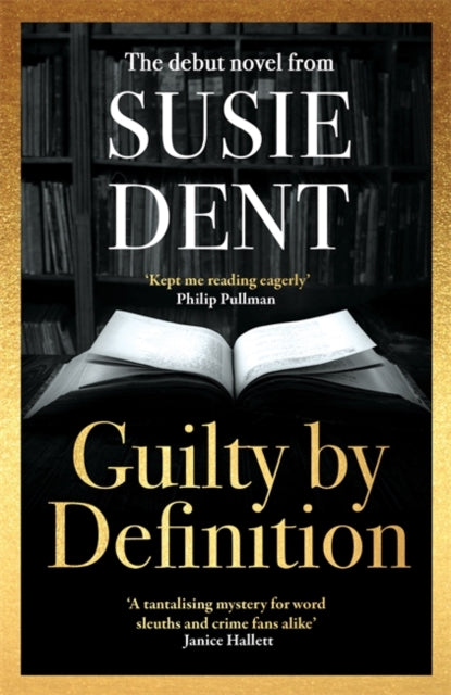 Guilty by Definition : The instant Sunday Times bestselling debut novel from Countdown&#39;s Susie Dent-9781804183946