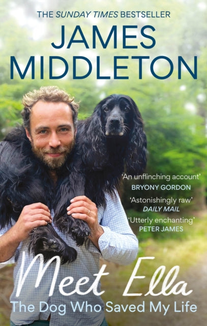 Meet Ella : The Dog Who Saved My Life: The Sunday Times Bestseller-9781804192528