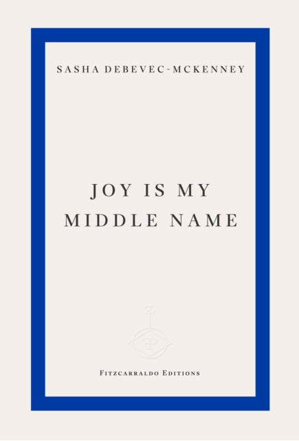 Joy Is My Middle Name-9781804271872