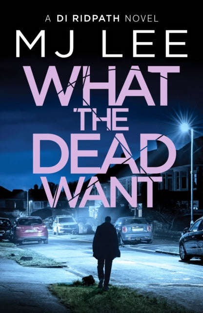 What the Dead Want : A twisty crime thriller full of suspense-9781804362556