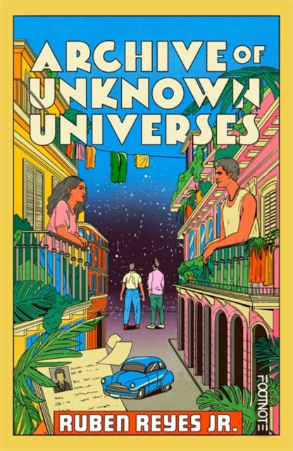 Archive of Unknown Universes : a literary debut about family, history and timeless love-9781804442739