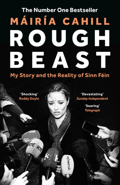 Rough Beast : My Story and the Reality of Sinn Fein-9781804540121