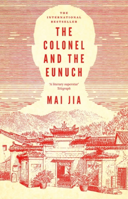 The Colonel and the Eunuch-9781804540268