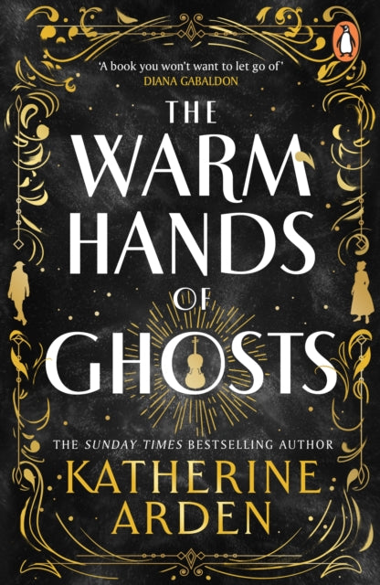 The Warm Hands of Ghosts : the sweeping new novel from the international bestselling author-9781804948354