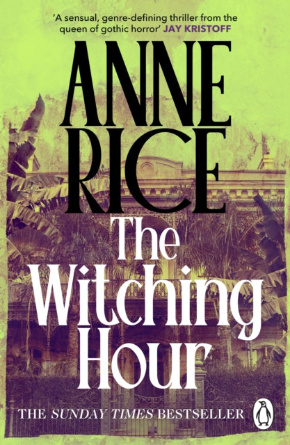 The Witching Hour : Lives of the Mayfair Witches-9781804952849