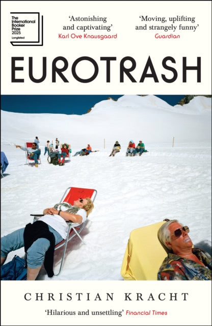 Eurotrash : Nominated for the International Booker Prize 2025-9781805226598