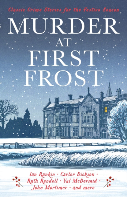 Murder at First Frost : Classic Crime Stories for the Festive Season-9781805229698