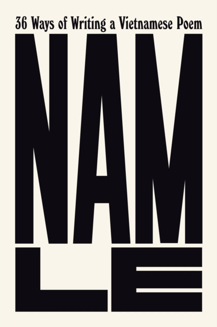 36 Ways of Writing a Vietnamese Poem-9781805300762