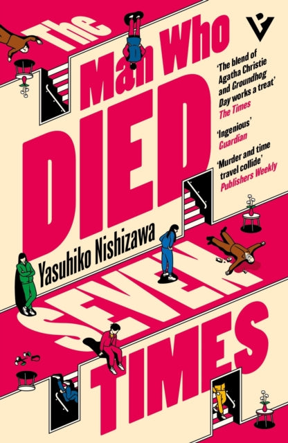The Man Who Died Seven Times : The Classic Time-Loop Murder Mystery-9781805336198
