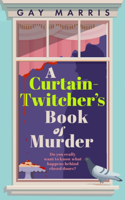 A Curtain Twitcher's Book of Murder-9781835010112