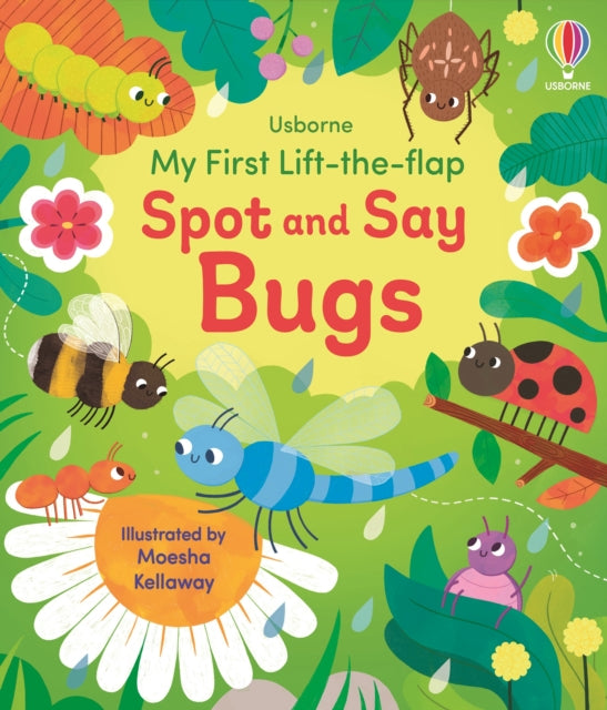 My First Lift-the-flap Spot and Say Bugs-9781835408810