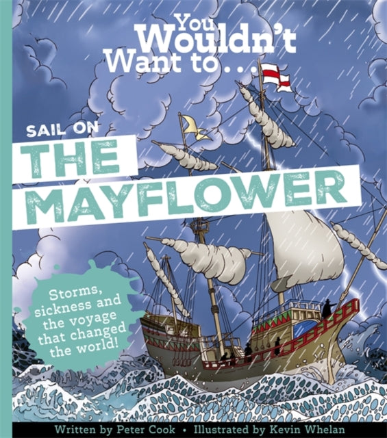 You Wouldn't Want To Sail on the Mayflower-9781835874110