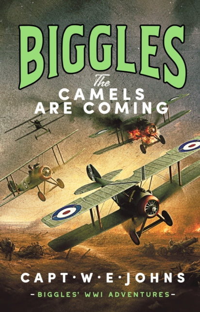 Biggles: The Camels are Coming-9781835980095