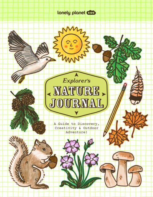 Lonely Planet Kids Explorer's Nature Journal-9781837584772