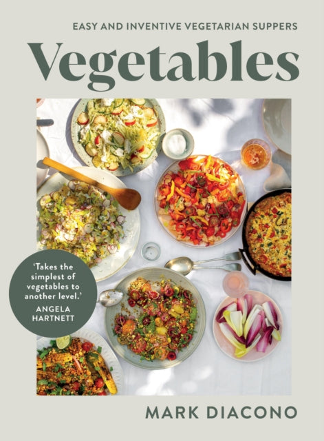 Vegetables : Easy and Inventive Vegetarian Suppers-9781837830541