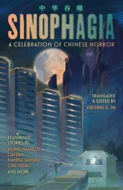 Sinophagia: A Celebration of Chinese Horror-9781837861170